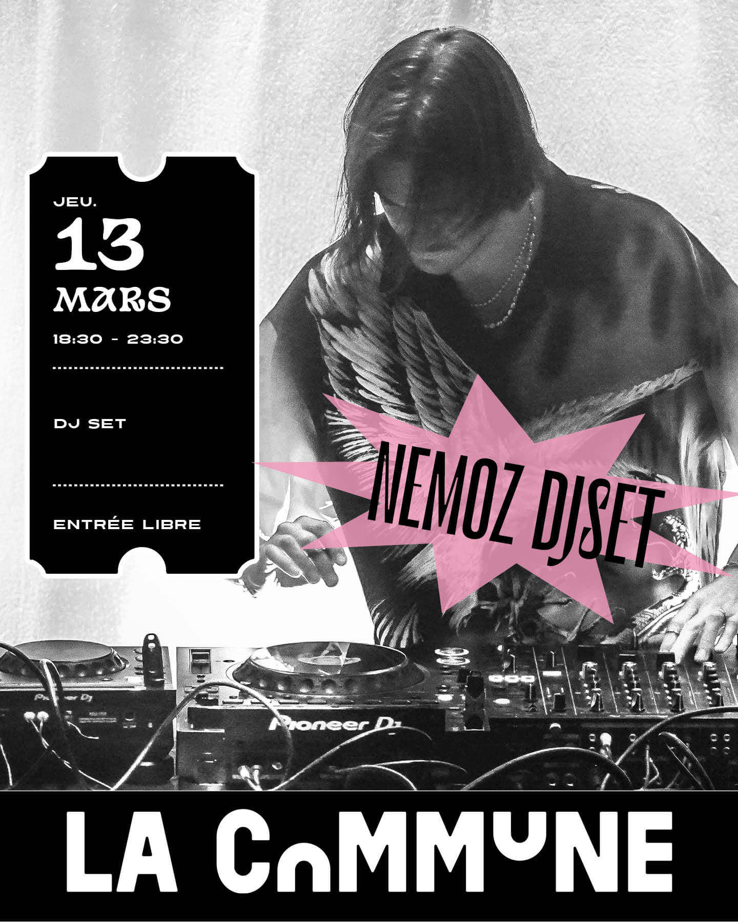 Affiche du DJ set de Nemoz à La Commune le 13 mars, avec une photo en noir et blanc d'un DJ mixant sur des platines